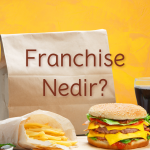 Franchise Nedir Nasıl Alınır
