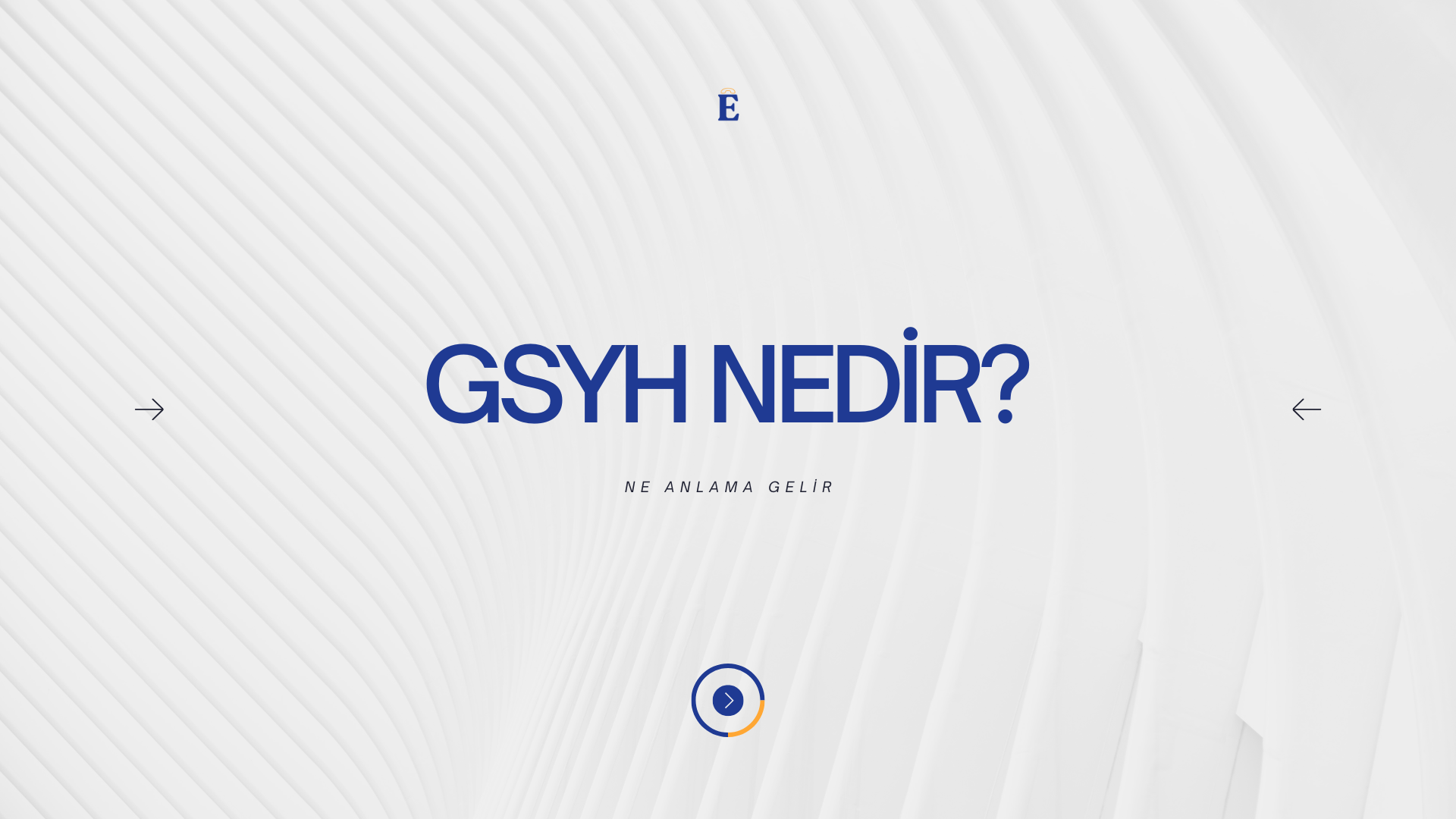 GSYH (Gayri Safi Yurtiçi Hasıla) Nedir ve Ne Anlama Gelir