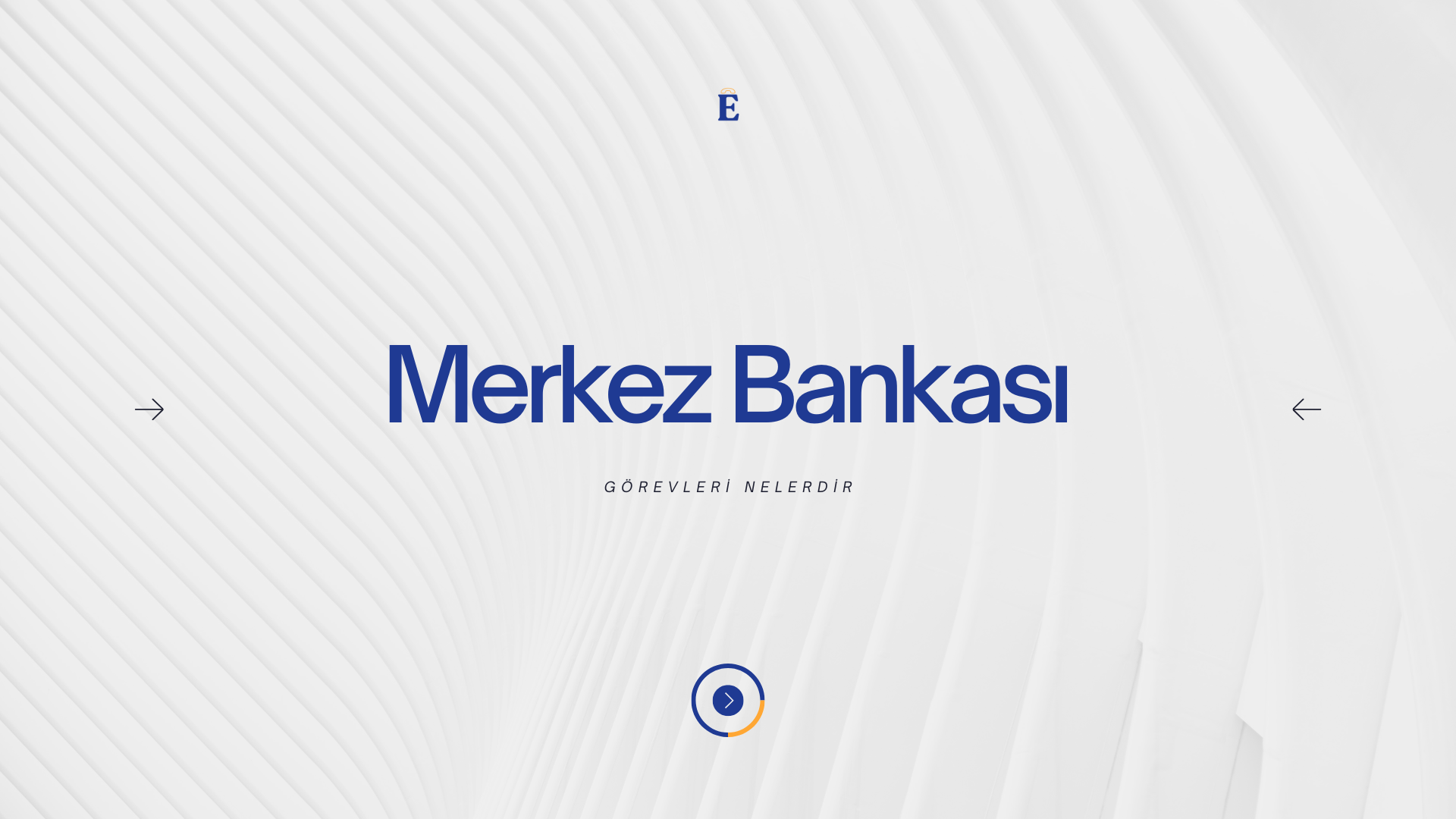 Merkez Bankası Nedir ve Görevleri Nelerdir